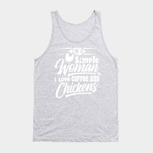 Simple woman loves coffee and chickens Tank Top